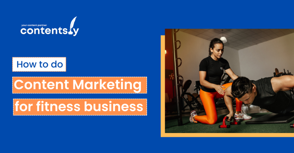 this image is about how you can do content marketing for your fitness business